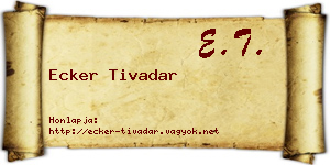 Ecker Tivadar névjegykártya